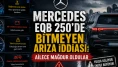 Mercedes EQB 250’de bitmeyen arıza iddiası: Ailece mağdur oldular