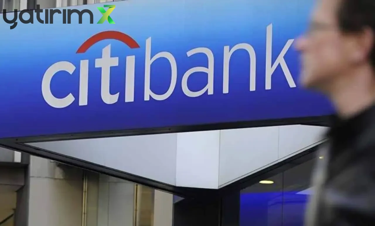 BIST 100 Yükselirken Citibank Bu 10 Hissede Pozisyon Aldı!
