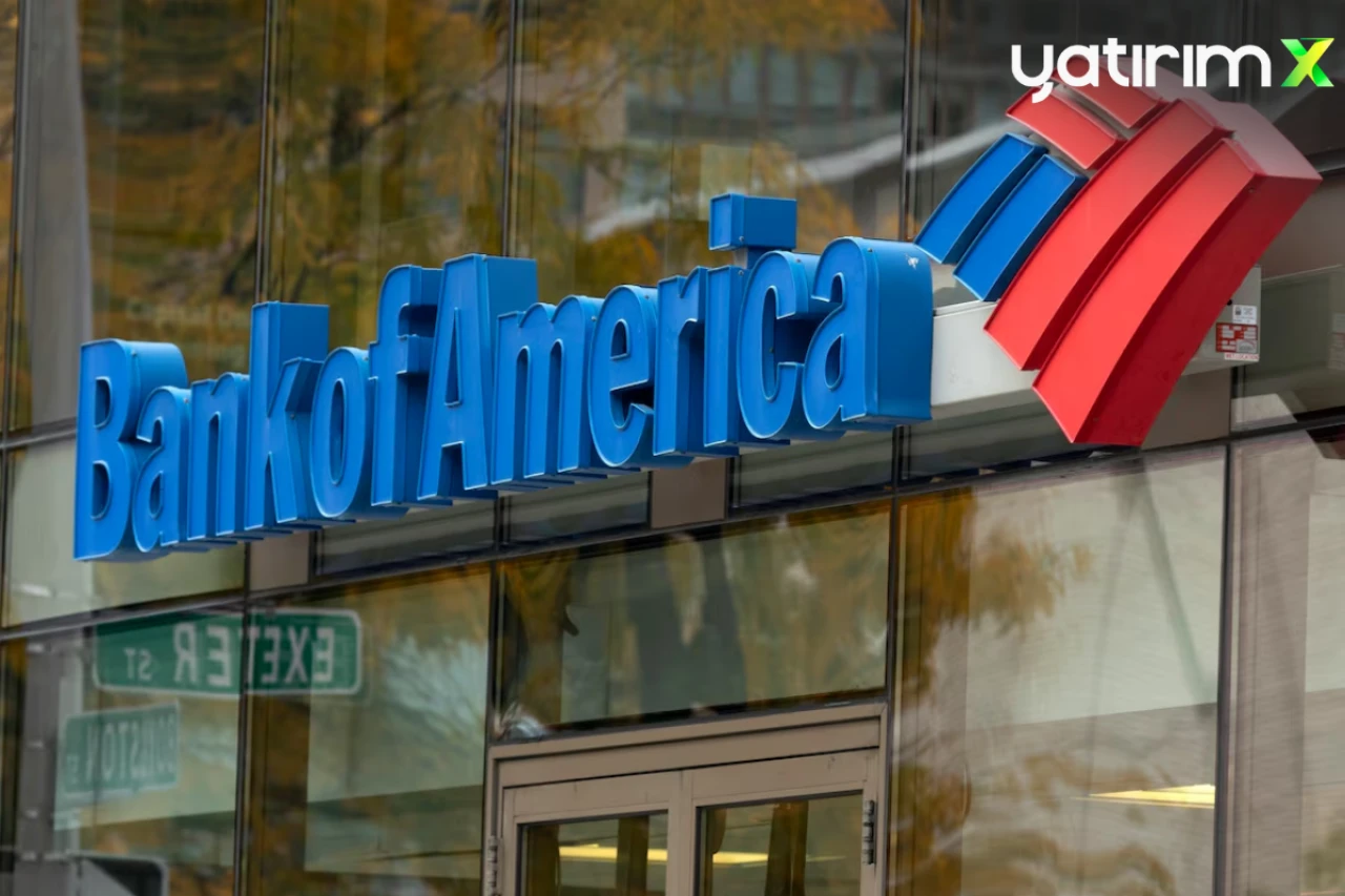 Bank of America'nın (BofA) en çok alım satım yaptığı hisseler (25.04.2025)