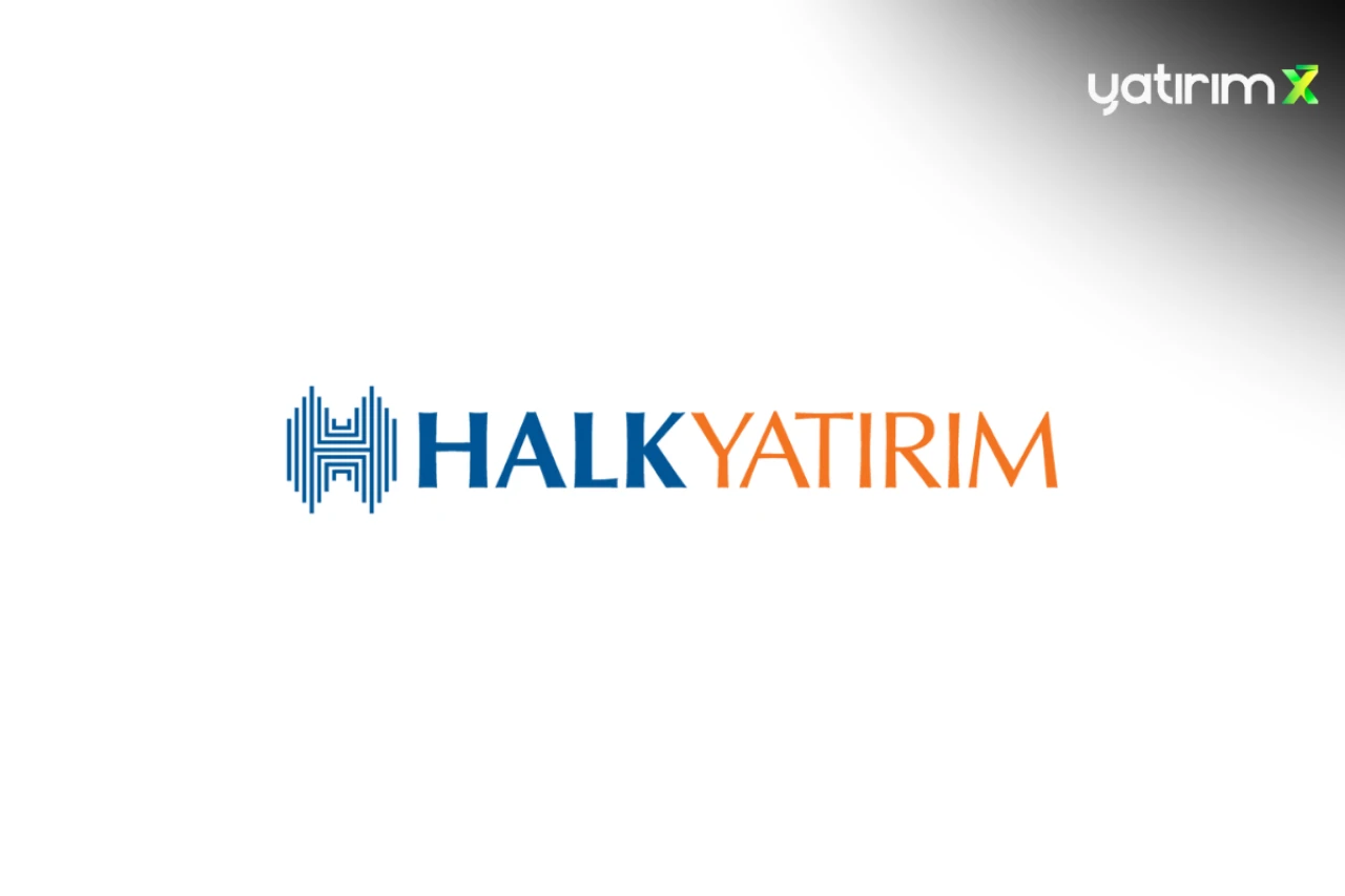 Halk Yatırım: Bankacılık, Enerji ve GYO Sektörlerinde Yüksek Getiri Potansiyeli