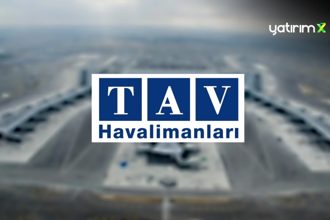 TAV Havalimanları 2025 Yılı İkinci Çeyrek Net Zarar Açıkladı