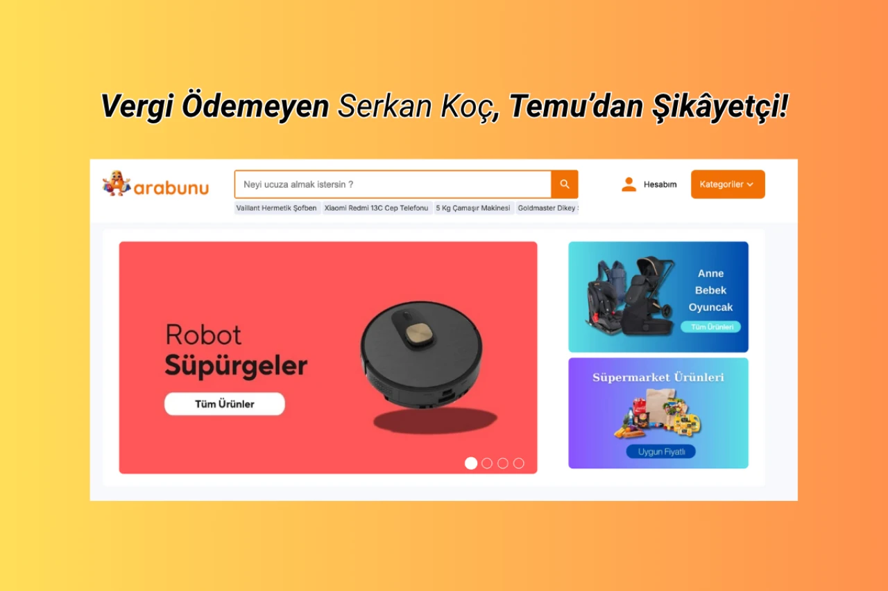 Vergi Ödemeyen Serkan Koç, Temu’dan Şikâyetçi!