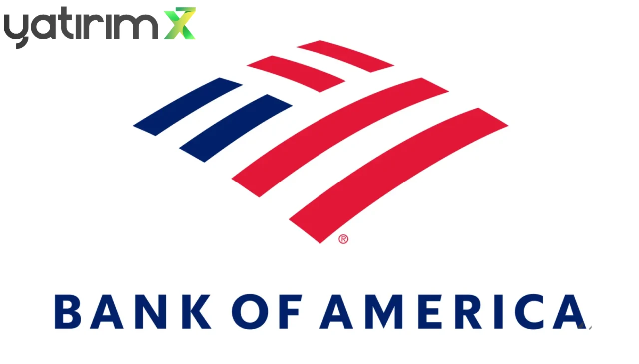 Borsa Düştü, BofA Sattı! TUPRS, TRALT, THYAO... İşte Bank Of America’nın Satış Listesi