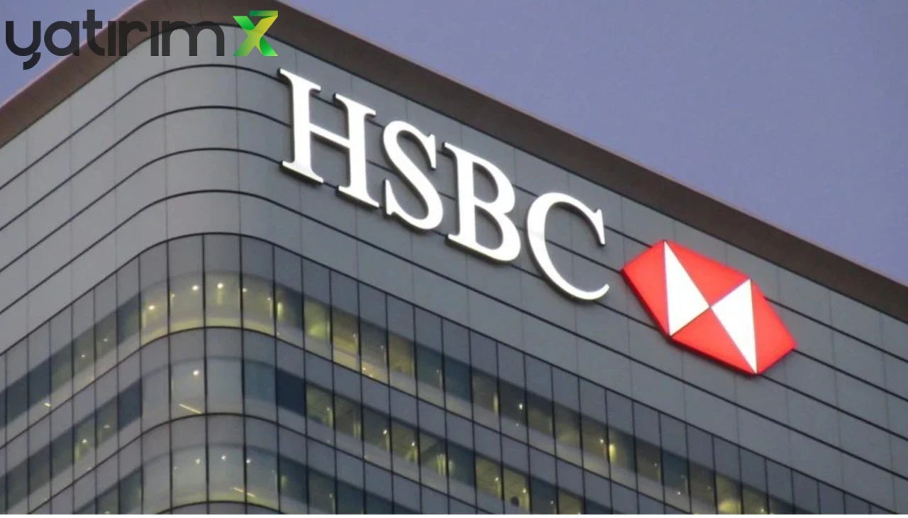 HSBC’nin bu hafta aldığı 5 hisse: SASA ve KCHOL listede