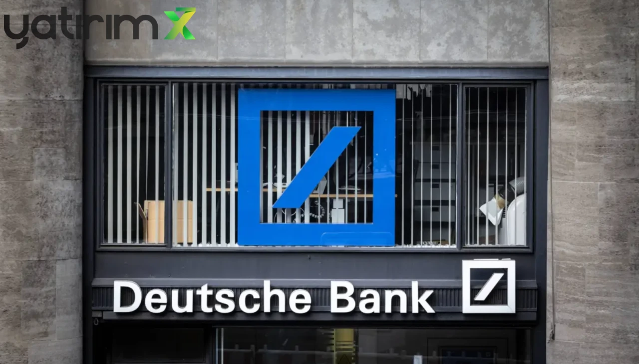 Deutsche Bank’ın aldığı hisseler: CANTE, SRVGY ve VAKBN listede