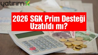 SGK İşveren Prim Desteği Uzatıldı: 2026 Sonuna Kadar Devam Edecek