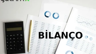 Bilanço Nasıl Okunur? Bilanço Analizi Nasıl Yapılır?