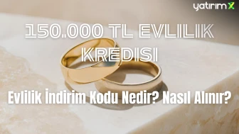 Evlilik İndirimi Yapan Firmalar İçin İndirim Kodu Nasıl Alınır? Nikah Kıyıldıktan Sonra mı Alınır?