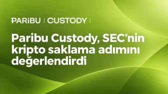 Paribu Custody, SEC’nin kripto saklama adımını değerlendirdi