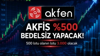 AKFİS %500 bedelsiz yapacak! 500 lotu olanın lotu 3.000 olacak