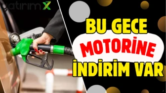 Motorine 2,35 TL indirim: İşte il il yeni fiyat listesi