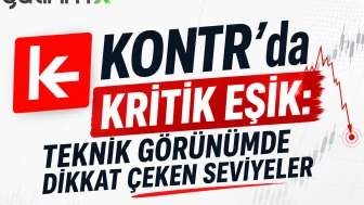 KONTR’da kritik eşik: Teknik görünümde dikkat çeken seviyeler