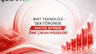 BIST teknoloji sektöründe mayıs ayının öne çıkan hisseleri