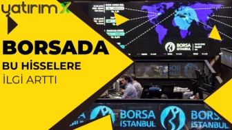 BIST 100’de hacmi artan ve kazandıran 10 hisse