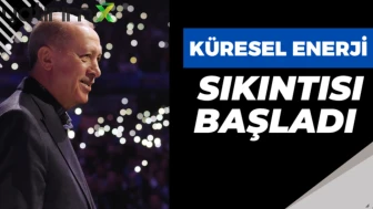 Erdoğan küresel enerji krizini işaret etti: Sıkıntı başladı