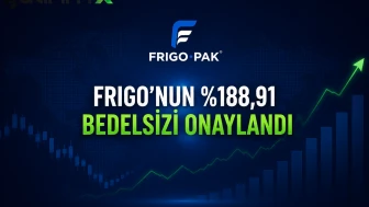 FRIGO’nun yüzde 188,91 bedelsizi onaylandı 500 lot 1444 lot olacak