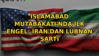 İran ve ABD görüşmeleri askıda: Lübnan güvencesi istendi