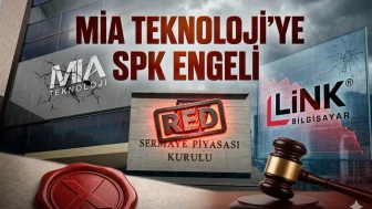 Mia Teknoloji'ye SPK'dan ret: Link Bilgisayar satışı onaylanmadı