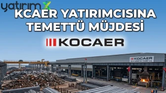 KCAER temettü kararını açıkladı: İşte ödeme tarihi ve tutarı