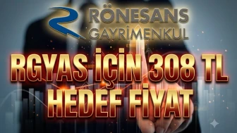RGYAS için 308 TL hedef fiyat: Yüzde 60 yükseliş beklentisi