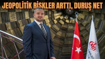 TCMB Başkanı Karahan: Jeopolitik riskler arttı, duruş net