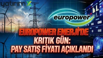 Europower Enerji (EUPWR) pay satış fiyatı 79,25 TL oldu