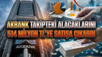 Akbank (AKBNK) takipteki kredilerini 514 milyon TL'ye devretti
