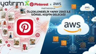 Pinterest ve AWS'ten 4 milyar dolarlık yapay zekâ hamlesi