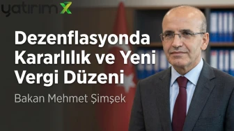 Şimşek'ten enflasyon mesajı: Yeni yatırım teşvikleri yolda