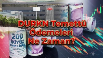 DURKN temettü ödemeleri ne zaman? İşte güncel kar payı tablosu
