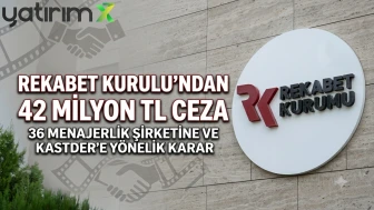 Kast ajansları ve menajerlere 42 milyon TL'lik Rekabet cezası