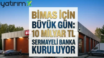 BIMAS resmen banka kuruyor: Dost Katılım Bankası onay aldı