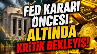 Altın Fed kararı öncesi beklemede: İşte güncel fiyatlar