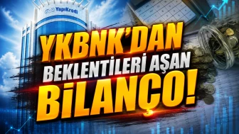 Yapı Kredi'den güçlü bilanço: Net kâr 31 milyar TL'yi aştı