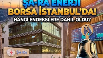 Şa-Ra Enerji halka arzı için geri sayım: İşte ilk işlem günü