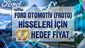 FROTO hissesi 81,80 TL'den 186 TL'ye yükselecek mi?