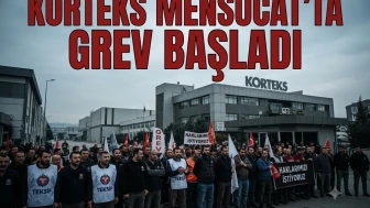 KORTS'ta grev kararı: Korteks Mensucat'tan resmi açıklama geldi