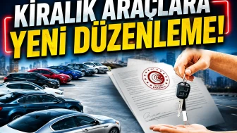 Kiralık araçlara yeni düzenleme: Yetki belgesi şartı
