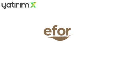 EFOR YATIRIM SANAYİ [EFOR] %500 BEDELSİZ İÇİN YEŞİL IŞIĞI YAKTI