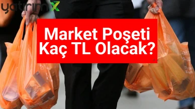 2026 Poşet Fiyatları Ne Kadar Olacak? Marketlerden 2,5 TL Talebi