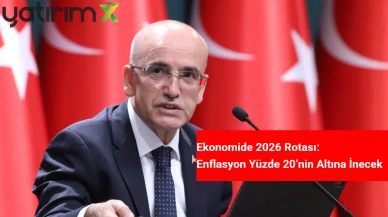 Ekonomide 2026 Müjdesi: Enflasyon Düşecek, Refah Artacak