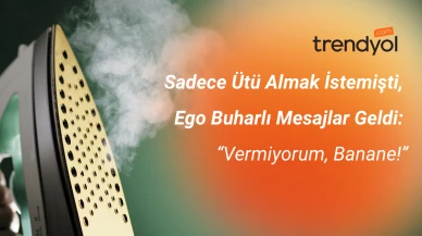 Sadece Ütü Almak İstemişti, Ego Buharlı Mesajlar Geldi: “Vermiyorum, Banane!”