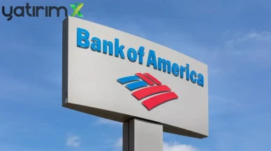 BofA BIST'te Hangi Hisseleri Topladı? İşte Dev Kurumun Favorileri