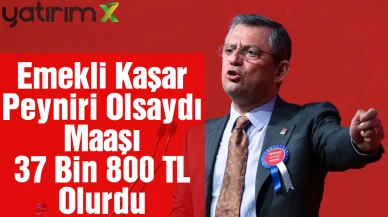 "Emekli, Kaşar Peyniri Olsaydı..." Özgür Özel'den Çok Konuşulacak Maaş Hesabı!