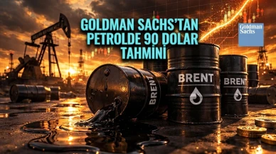 Goldman Sachs petrol tahminini yükseltti: Brent kaç dolar olacak?