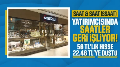 Saat & Saat (SSAAT) yatırımcısında saatler geri işliyor! 56 TL'lik hisse 22,46 TL'ye düştü