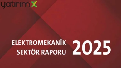 Elektromekanik Sektöründe Dev Büyüme: EMSAD 2025 Raporunu Yayınladı
