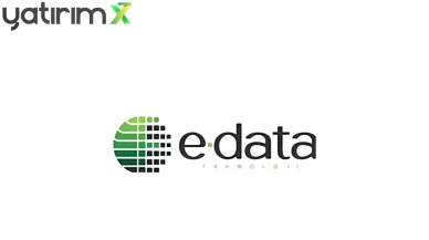 E-Data Teknoloji (EDATA) Kayıtlı Sermaye Tavanını 2 Milyar TL'ye Yükseltiyor
