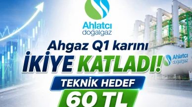Ahgaz Q1 karını ikiye katladı: Teknik hedef 60 TL
