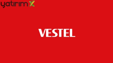 VESTL hedef fiyat 35 TL oldu: 2 kurumdan yeni rapor